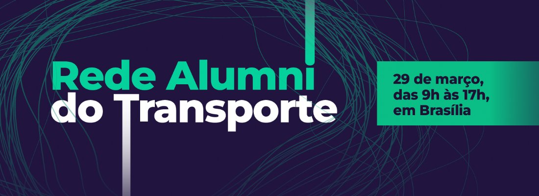 Inscrições abertas para a Rede Alumni do Transporte e para o Prêmio Inova Transporte